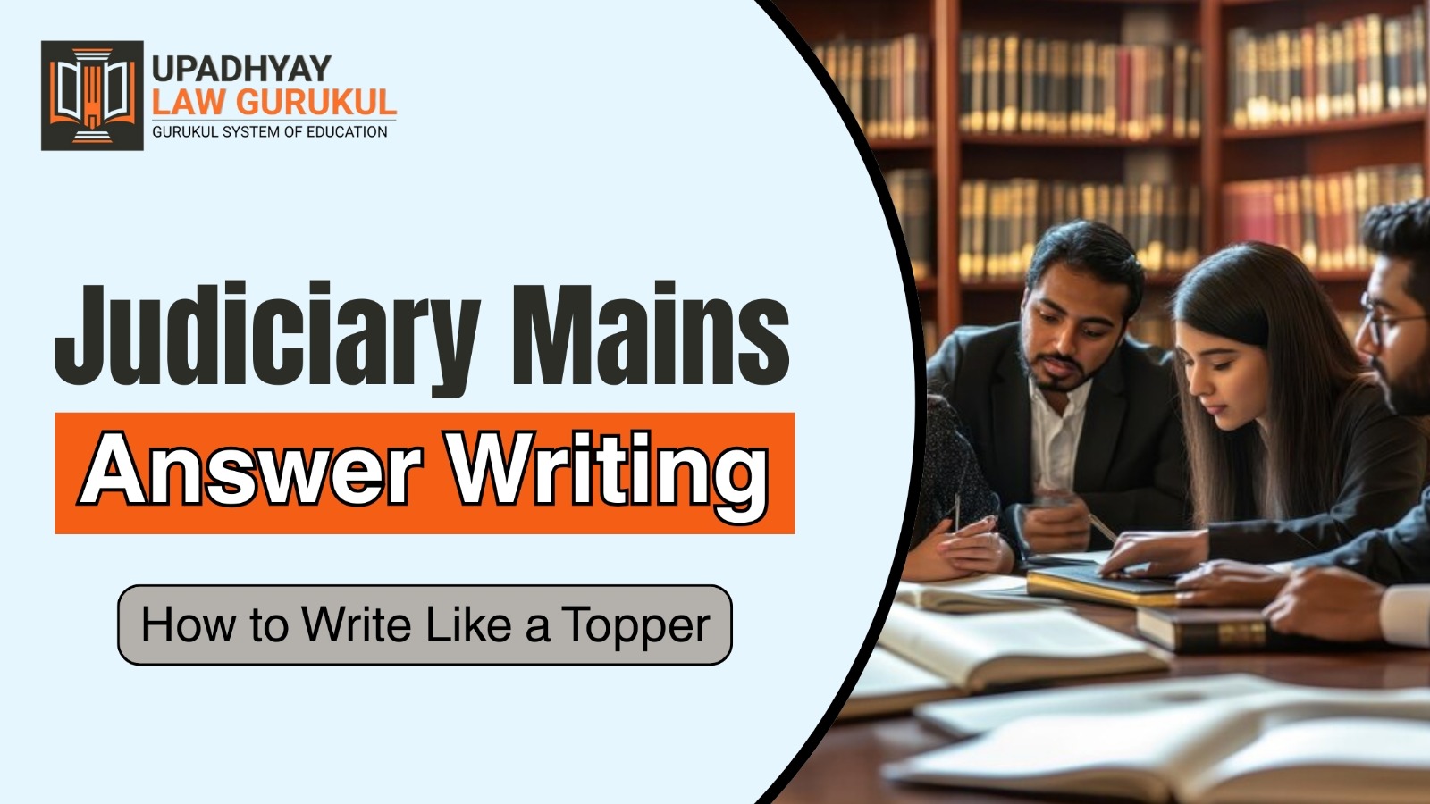 Judiciary Mains Answer Writing – How to Write Like a Topper
